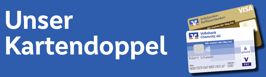 Unser Kartendoppel Volksbank Chemnitz Eg